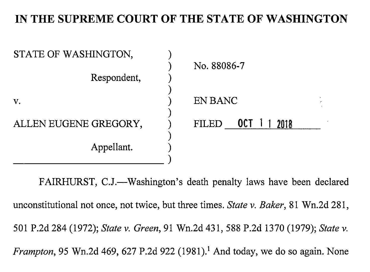 The Washington state Supreme Court ruled in a unanimous decision on Oct. 11 that the death penalty is “invalid” and “unconstitutional.”