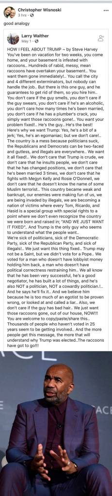 This false quote by comedian Steve Harvey was shared on Councilman Chris Wisnoskis Facebook page, sent to the Courier-Herald by screenshot. Wisnoski said he deleted the post after he realized some found the post racist.