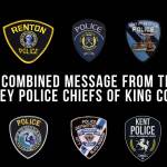 Valley police chiefs of King County release unified message in response to death of George Floyd